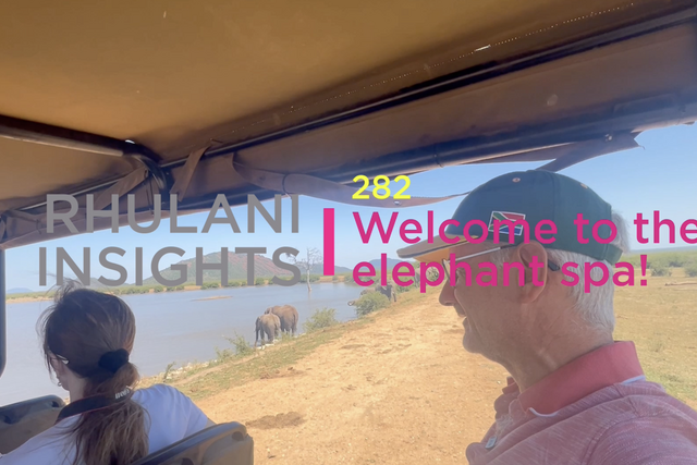 Rhulani Insights 282 – Welcome to the elephant spa!