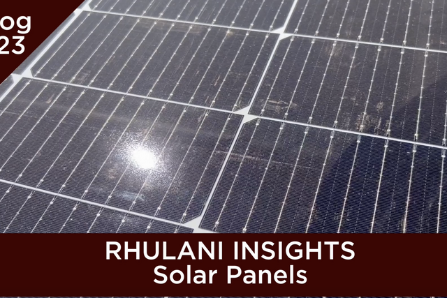Rhulani Insights 223 - Solar Panels